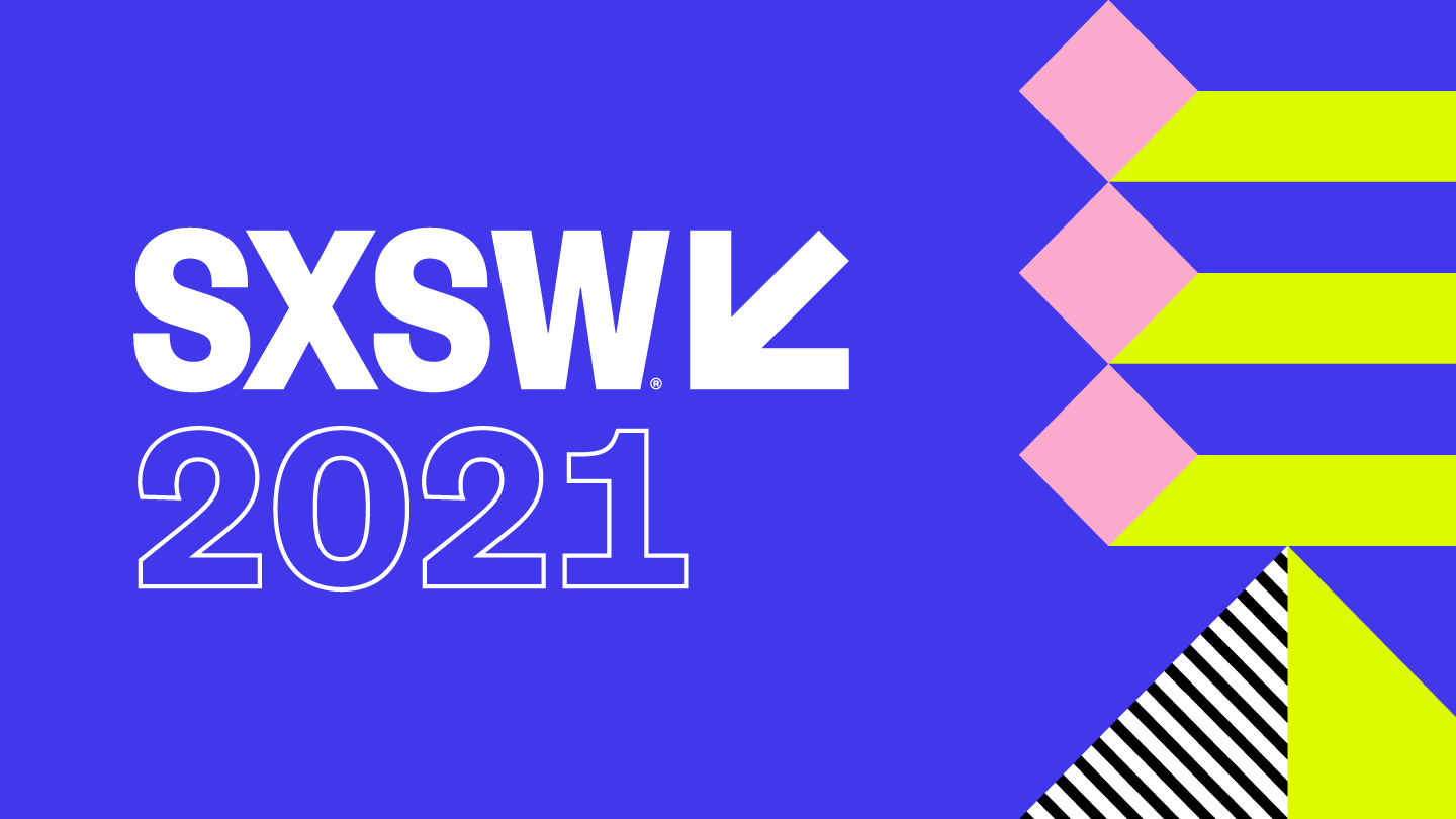 SXSW 2021 - Inovação e tendência