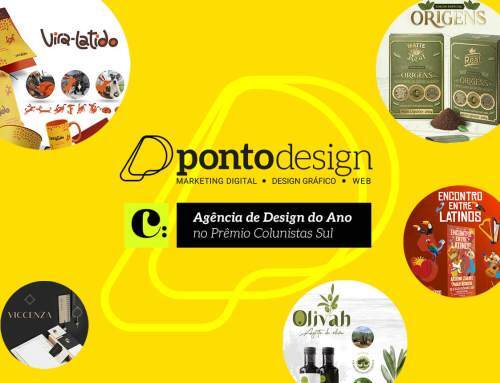 Tudo muda o tempo todo, mas o bom design permanece. Pontodesign: mais uma vez, Agência de Design do Ano!