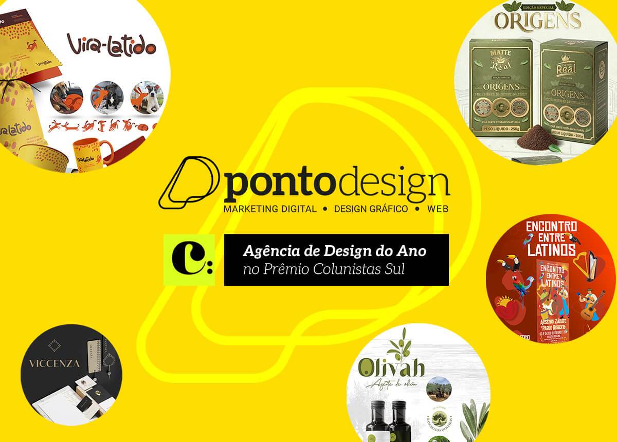 Tudo muda o tempo todo, mas o bom design permanece. Pontodesign: mais uma vez, Agência de Design do Ano!